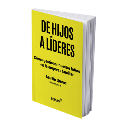 De Hijos a Líderes — Martín Quirós